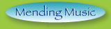 Mending Music